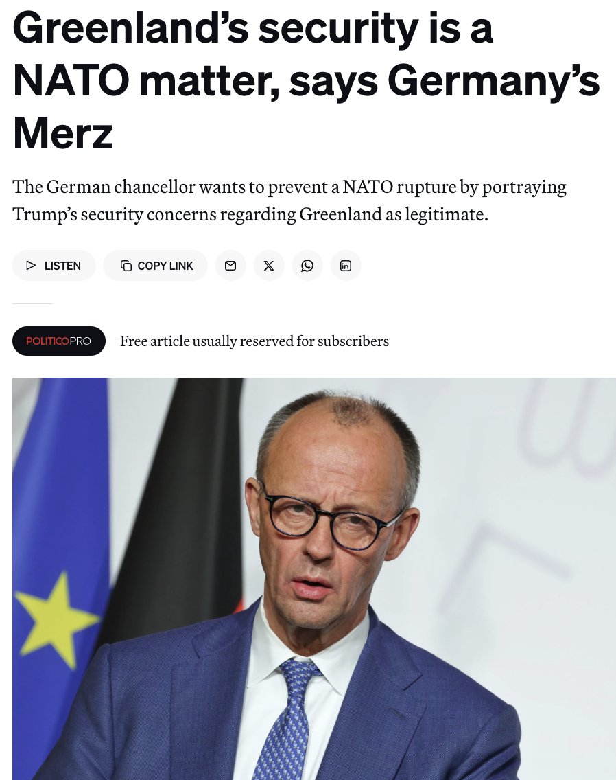 Germany's Merz says he shares Trump's security concerns about Greenland and wants a NATO-based solution, not confrontation.  We share the American concerns that this part of Denmark needs to be better protected I hope that we will reach a mutually acceptable solution within NATO”
